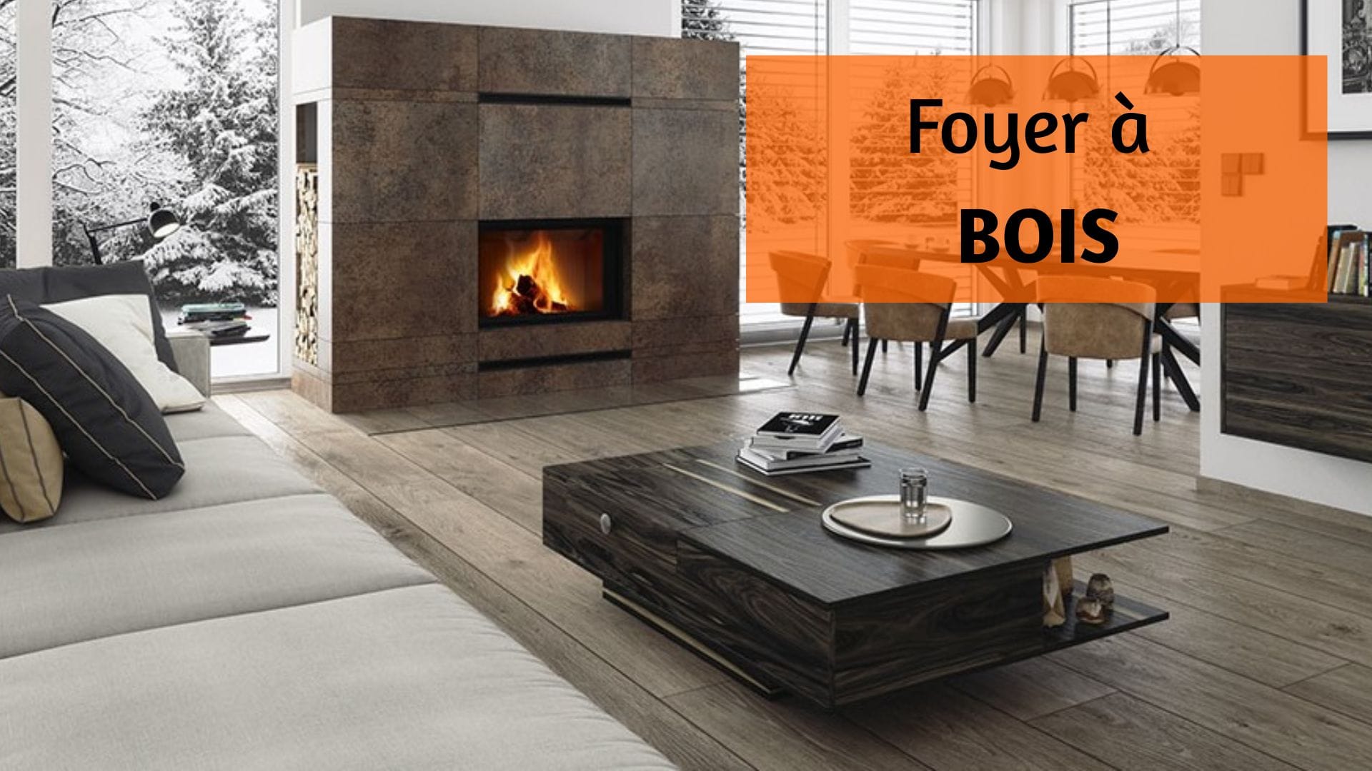 Foyer à bois